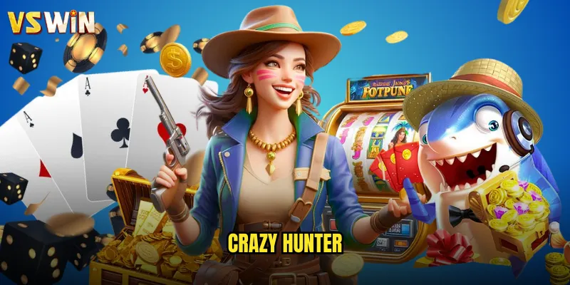 Crazy Hunter